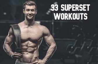 33 Superset Combinations To Build More Muscle In Less Time