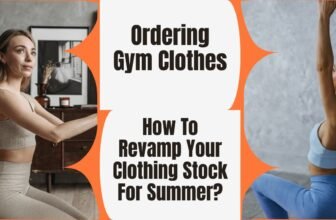How To Revamp Your Clothing Stock For Summer?